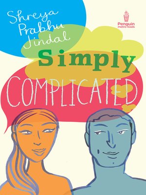 Simply Complicated by Shreya Prabhu Jindal · OverDrive: ebooks
